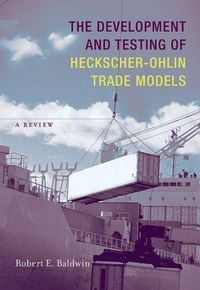 Produktbild: The Development and Testing of Heckscher-Ohlin Trade Models: A Review