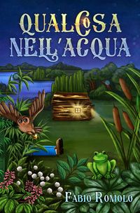 Produktbild: Qualcosa nell'acqua (L'anello d'oro, #2)