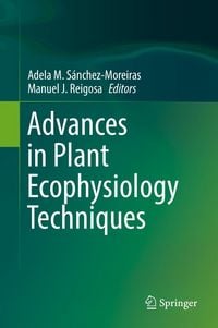 Produktbild: Advances in Plant Ecophysiology Techniques