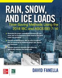 Produktbild: Rain, Snow, and Ice Loads: Time-Saving Methods Using the 2018 IBC and Asce/SEI 7-16