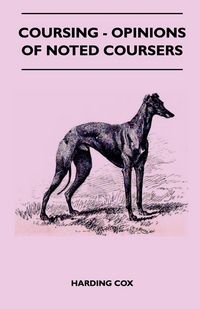 Produktbild: Coursing - Opinions Of Noted Coursers