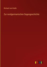 Produktbild: Zur nordgermanischen Sagengeschichte