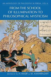 Produktbild: An Anthology of Philosophy in Persia, Vol. 4