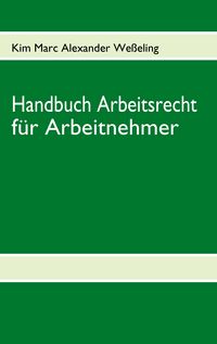 Produktbild: Handbuch Arbeitsrecht f&uuml;r Arbeitnehmer