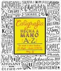 Produktbild: Caligrafía hecha a mano A-Z : un mundo de ideas creativas para dibujar y diseñar alfabetos