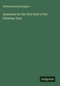 Produktbild: Questions for the First Half of the Christian Year