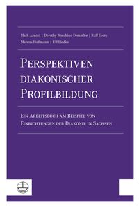 Produktbild: Perspektiven diakonischer Profilbildung