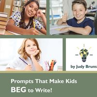 Produktbild: Prompts That Make Kids BEG to Write