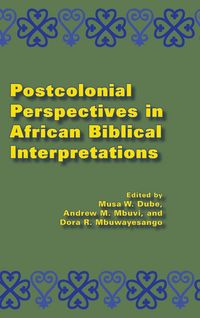 Produktbild: Postcolonial Perspectives in African Biblical Interpretations
