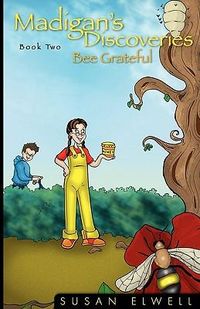 Produktbild: Madigan's Discoveries Book Two: Bee Grateful