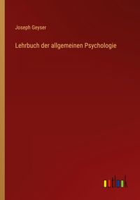 Produktbild: Lehrbuch der allgemeinen Psychologie