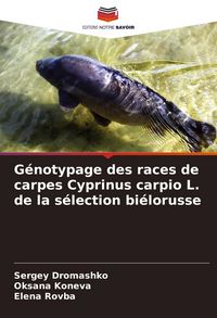 Produktbild: G&eacute;notypage des races de carpes Cyprinus carpio L. de la s&eacute;lection bi&eacute;lorusse