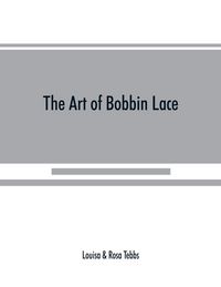 Produktbild: The art of bobbin lace