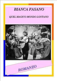 Produktbild: Quel magico mondo lontano