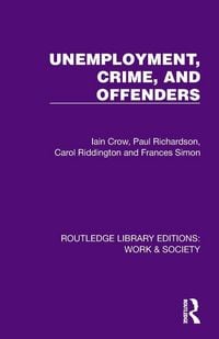 Produktbild: Unemployment, Crime, and Offenders