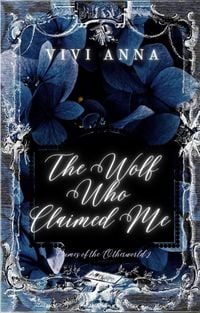 Produktbild: The Wolf Who Claimed Me