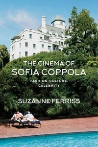 Produktbild: The Cinema of Sofia Coppola