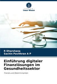 Produktbild: Einf&uuml;hrung digitaler Finanzl&ouml;sungen im Gesundheitssektor