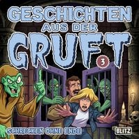 Produktbild: Geschichten aus der Gruft - Folge 3: Schrecken ohne Ende