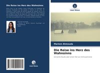 Produktbild: Die Reise ins Herz des Wahnsinns