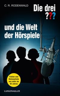 Produktbild: Die drei ??? und die Welt der H&ouml;rspiele (drei Fragezeichen)