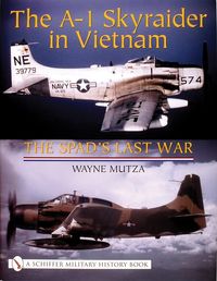 Produktbild: The A-1 Skyraider in Vietnam