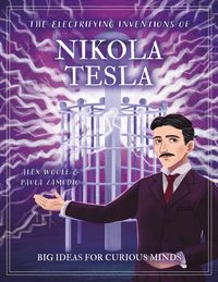 Produktbild: The Electrifying Inventions of Nikola Tesla