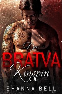 Produktbild: De Bratva kingpin (De Bratva royals, #1)
