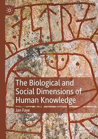 Produktbild: The Biological and Social Dimensions of Human Knowledge