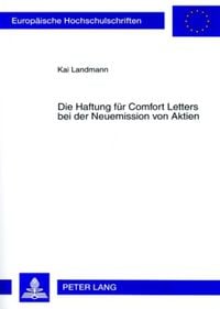 Produktbild: Die Haftung f&uuml;r Comfort Letters bei der Neuemission von Aktien