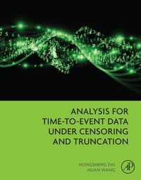 Produktbild: Analysis for Time-to-Event Data under Censoring and Truncation