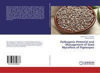 Produktbild: Pathogenic Potential and Management of Seed Mycoflora of Pigeonpea