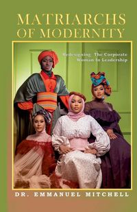 Produktbild: Matriarchs of Modernity