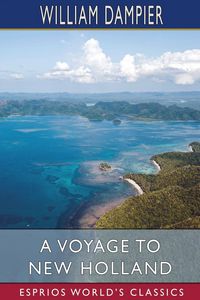 Produktbild: A Voyage to New Holland (Esprios Classics)