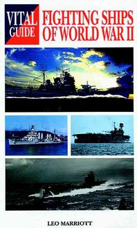 Produktbild: Marriott, L: Vital Guide Fighting Ships WWII