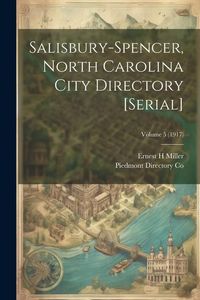 Produktbild: Salisbury-Spencer, North Carolina City Directory [serial]; Volume 5 (1917)