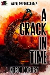 Produktbild: A Crack in Time (War of the Ravens, #3)