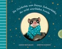 Produktbild: Der kleine Siebenschl&auml;fer 1: Die Geschichte vom kleinen Siebenschl&auml;fer, der nicht einschlafen konnte