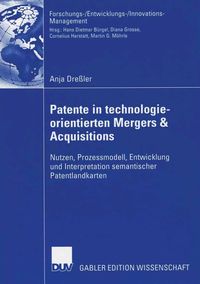 Produktbild: Patente in technologieorientierten Mergers & Acquisitions