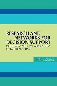 Produktbild: Research and Networks for Decision Support in the Noaa Sectoral Applications Research Program