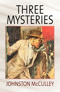 Produktbild: Three Mysteries by Johnston McCulley