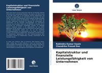 Produktbild: Kapitalstruktur und finanzielle Leistungsf&auml;higkeit von Unternehmen