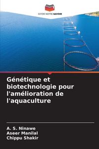Produktbild: G&eacute;n&eacute;tique et biotechnologie pour l'am&eacute;lioration de l'aquaculture