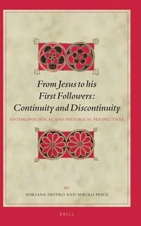 Produktbild: From Jesus to His First Followers: Continuity and Discontinuity