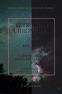 Produktbild: Anno Stellae 2171, Anno Stellae 2251 (RetroStar Chronicles, #1)