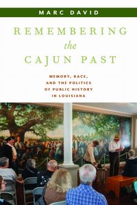 Produktbild: Remembering the Cajun Past