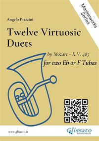 Produktbild: Twelve Virtuosic Duets for two Eb or F Tubas
