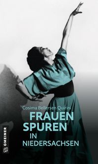 Produktbild: 77 Frauenspuren in Niedersachsen
