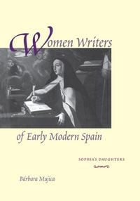 Produktbild: Women Writers of Early Modern Spain