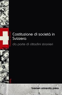 Produktbild: Costituzione di societ&agrave; in Svizzera da parte di cittadini stranieri